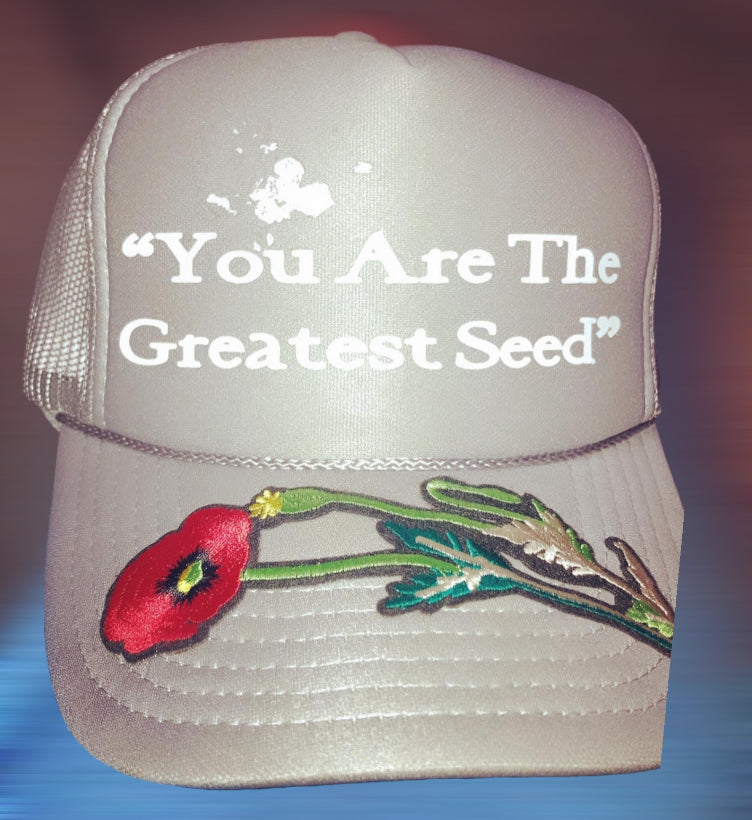 "You Are The Greatest Seed" Tucker